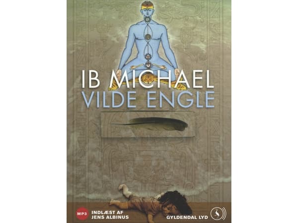 Vilda änglar | Ib Michael | Språk: Danska
