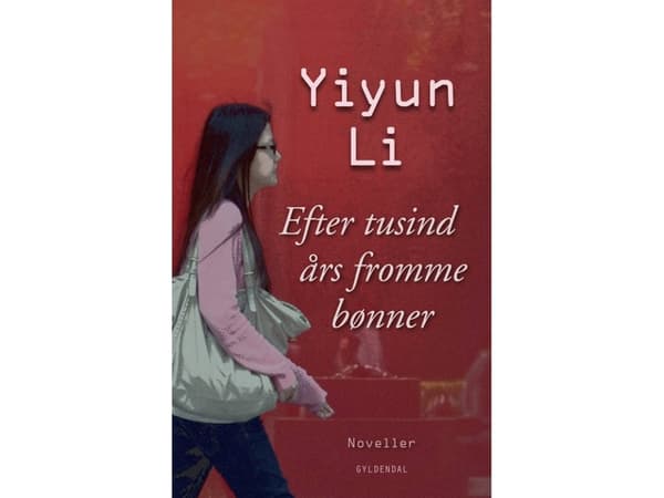 Efter tusind års fromme bønner | Yiyun Li | Språk: Danska
