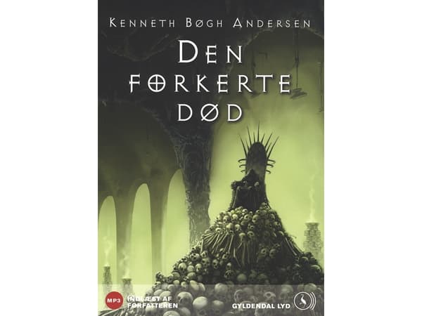 Den felaktiga döden. Volym 3 av Det stora djävulskriget | Kenneth Bøgh Andersen | Språk: Danska