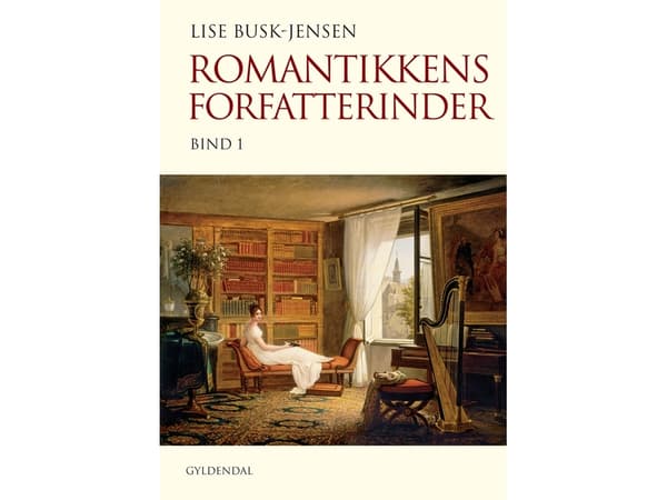 Romantiikan naiskirjailijat | Lise Busk-Jensen | Kieli: Tanska