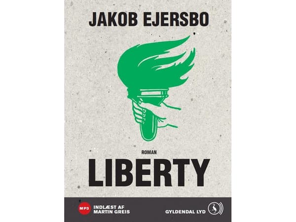 Liberty | Jakob Ejersbo | Språk: Danska