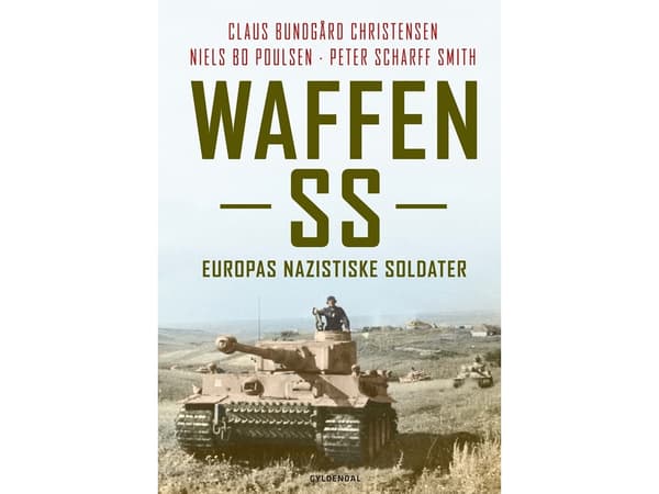 Waffen SS | Claus Bundgård Christensen;Peter Scharff Smith;Niels Bo Poulsen | Kieli: Tanska
