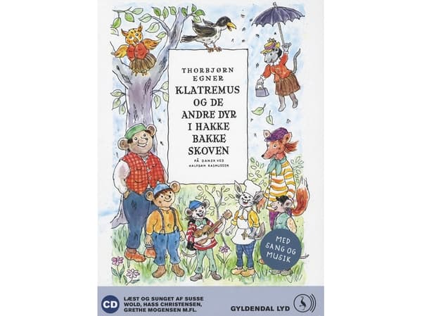 Klatremus og de andre dyr i Hakkebakkeskoven | Thorbjørn Egner | Språk: Danska