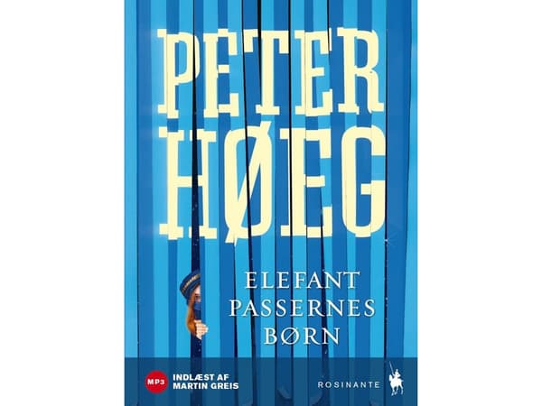 Elefanternas barn | Peter Høeg;Peter Høeg | Språk: Danska
