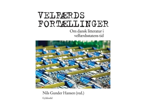 Välfärdsberättelser | Nils Gunder Hansen | Språk: Danska