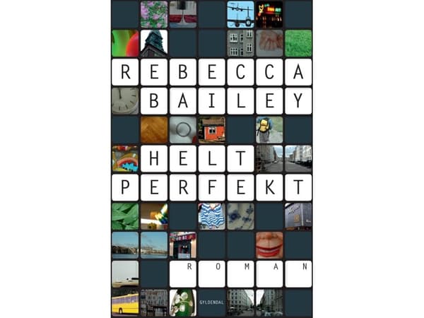 Helt perfekt | Rebecca Bailey | Kieli: Tanska