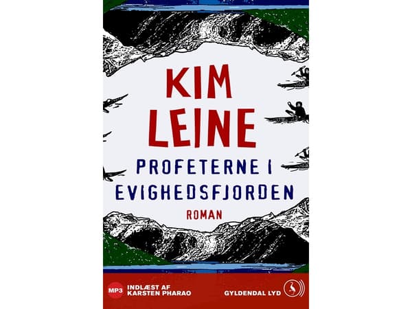 Profeterne i Evighedsfjorden | Kim Leine | Kieli: Tanska