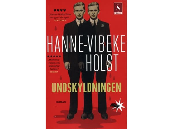 Ursäkten | Hanne-Vibeke Holst | Språk: Danska