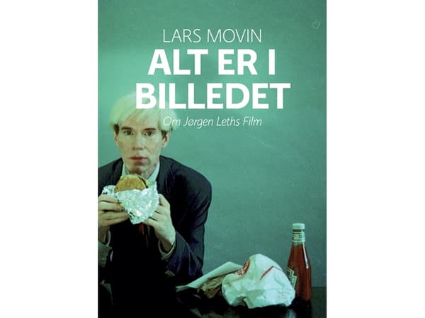 Kaikki on kuvassa | Lars Movin | Kieli: Tanska