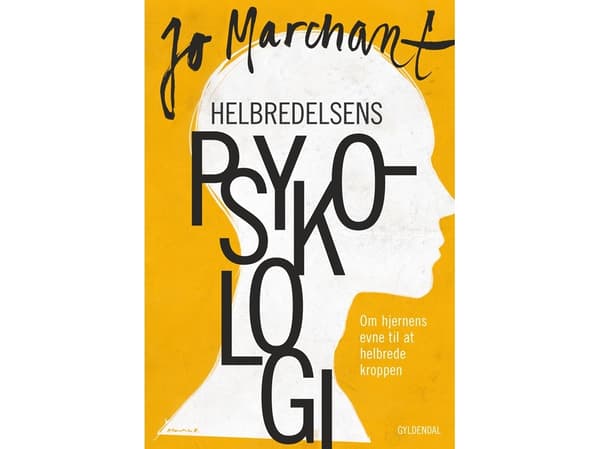 Helbredelsens psykologi | Jo Marchant | Kieli: Tanska