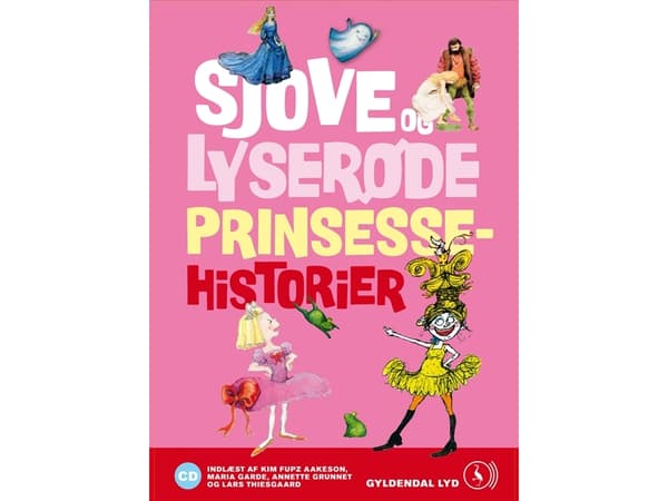 Roliga och rosa prinsesshistorier | Siri Melchior;Kim Fupz Aakeson;Bröderna Grimm;Rikke Schubart | Språk: Danska