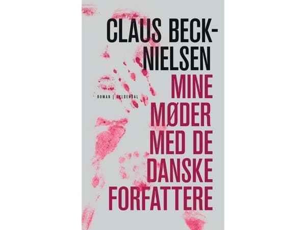 Mina möten med de danska författarna | Claus Beck-Nielsen | Språk: Danska
