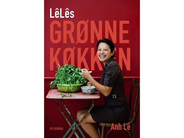 LêLês grønne køkken | Anh Lê | Kieli: Tanska