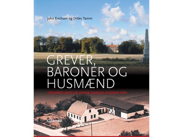 Grevar, baroner och husägare | Ditlev Tamm;John Erichsen | Språk: Danska