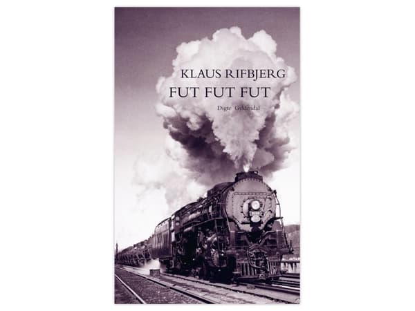 Fut, fut, fut | Klaus Rifbjerg | Kieli: Tanska