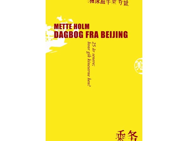 Dagbok från Peking | Mette Holm | Språk: Danska