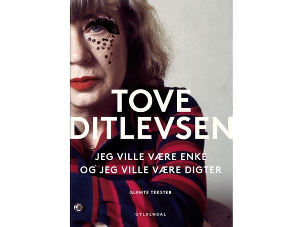 Jeg ville være enke, og jeg ville være digter | Tove Ditlevsen | Språk: Danska