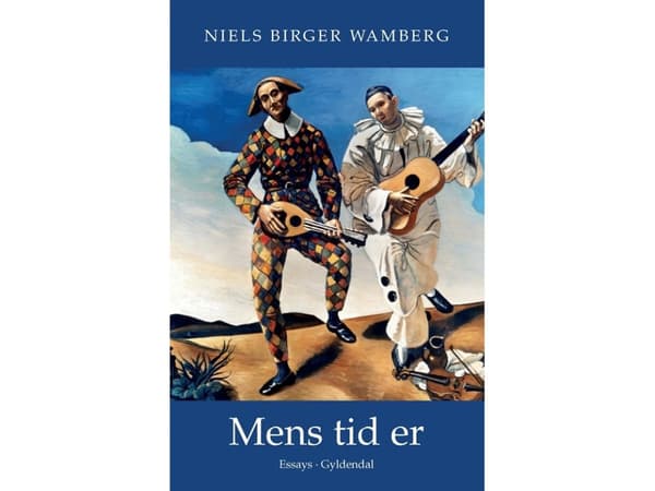 Mens tid er | Niels Birger Wamberg | Språk: Danska