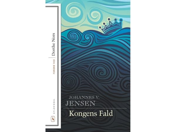 Kuninkaan kaatuminen | Johannes V. Jensen | Kieli: Tanska