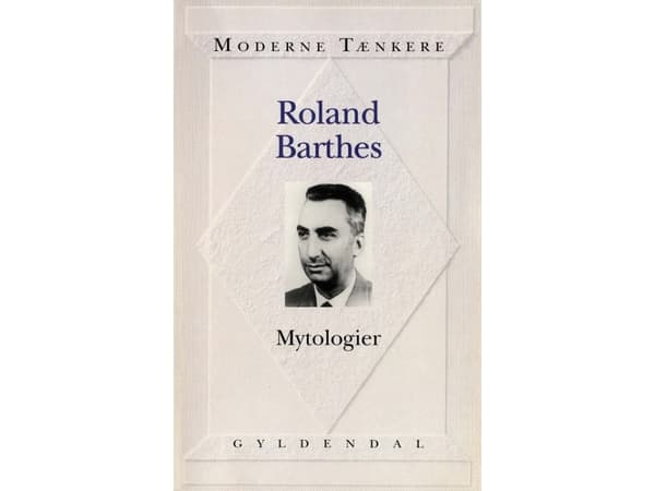 Mytologier | Roland Barthes | Kieli: Tanska