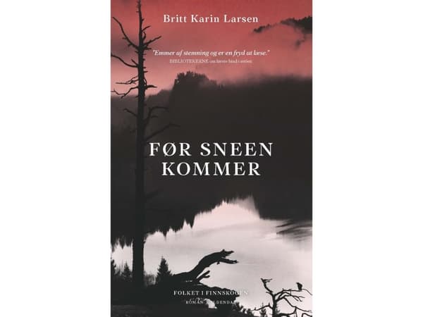 Før sneen kommer | Britt Karin Larsen | Språk: Danska
