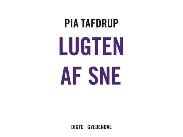 Lumen tuoksu | Pia Tafdrup | Kieli: Tanska
