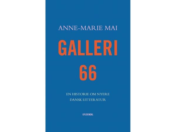 Galleri 66 | Anne-Marie Mai | Språk: Danska