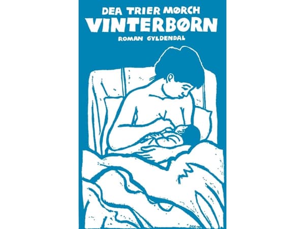 Vinterbørn | Dea Trier Mørch | Kieli: Tanska