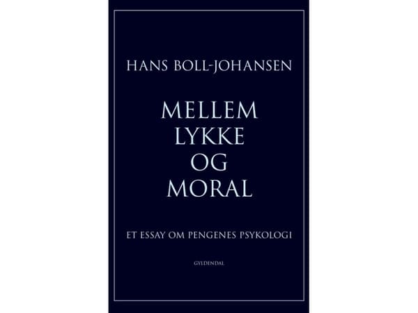 Onnellisuuden ja moraalin välillä | Hans Boll-Johansen | Kieli: Tanska