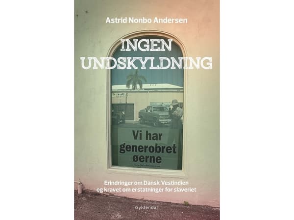 Ingen ursäkt | Astrid Nonbo Andersen | Språk: Danska
