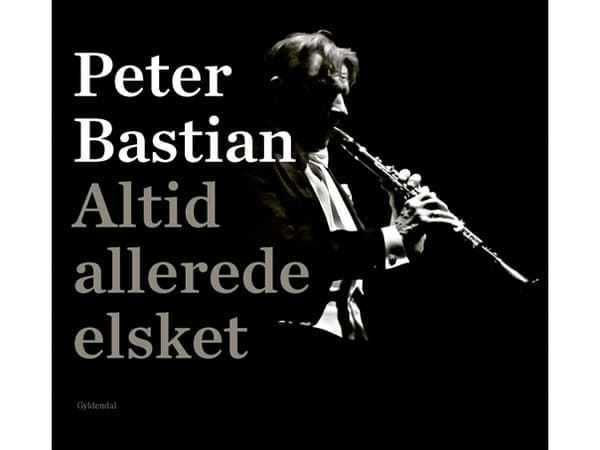 Alltid redan älskad | Peter Bastian | Språk: Danska