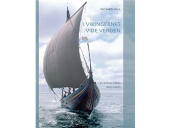 I vikingernes vide verden | Richard Hall | Kieli: Tanska