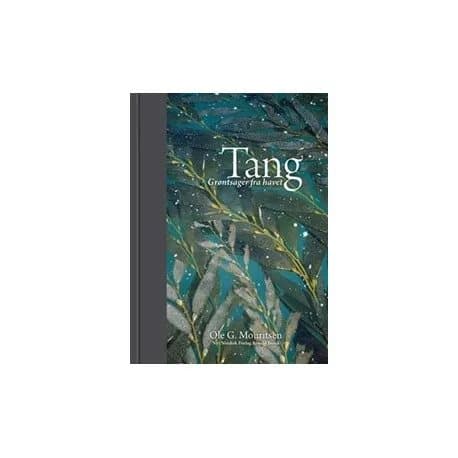 Tang | Ole G. Mouritsen | Kieli: Tanska