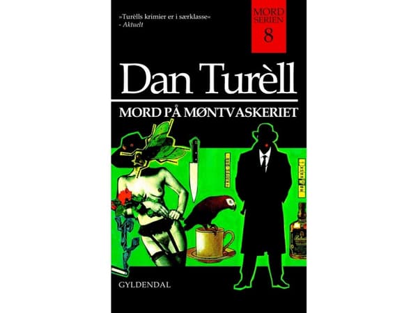 Murha kolikkopesulassa ja muita rikostarinoita | Dan Turèll | Kieli: Tanska