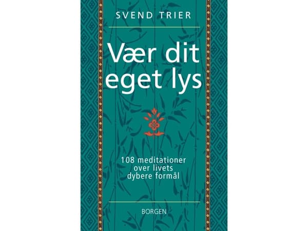 Vær dit eget lys | Svend Trier | Kieli: Tanska
