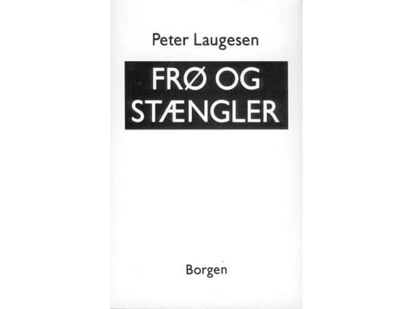 Siemenet ja varret | Peter Laugesen | Kieli: Tanska