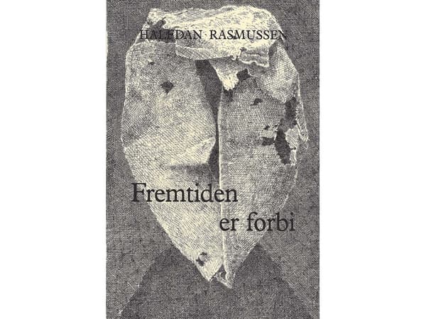 Framtiden är över | Halfdan Rasmussen | Språk: Danska