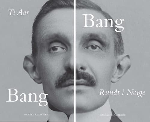Ti Aar / Rundt i Norge | Herman Bang | Språk: Danska
