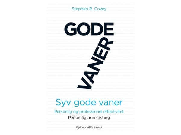 7 hyvää tapaa (työkirja) | Stephen R. Covey | Kieli: Tanska