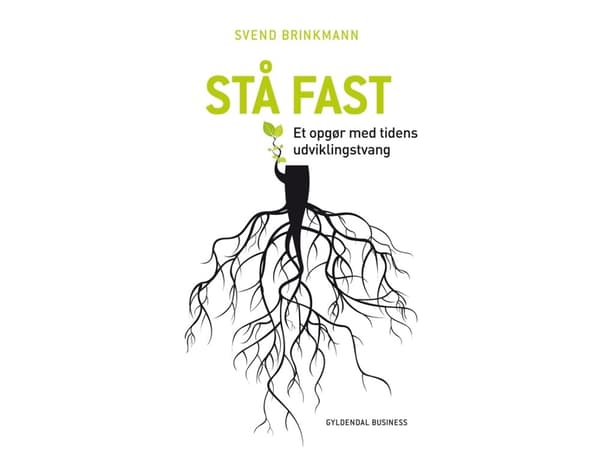 Stå fast | Svend Brinkmann | Kieli: Tanska