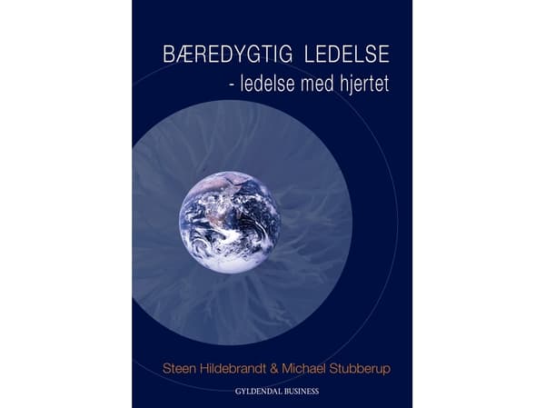 Kestävä johtaminen | Steen Hildebrandt;Michael Stubberup | Kieli: Tanska