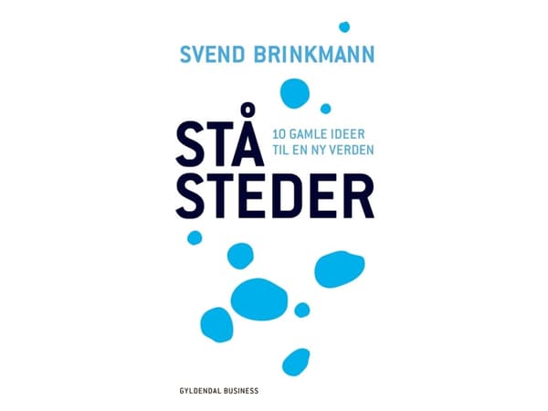 Ståsteder | Svend Brinkmann | Språk: Danska
