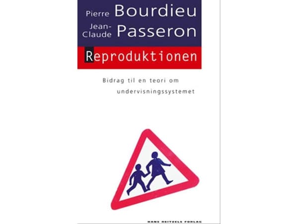 Reproduktionen | Pierre Bourdieu & Jean-Claude Passeron | Kieli: Tanska
