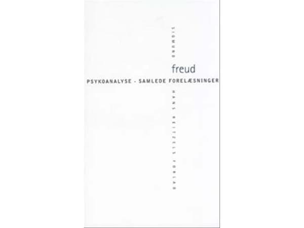 Psykoanalyysi - kootut luennot | Sigmund Freud | Kieli: Tanska