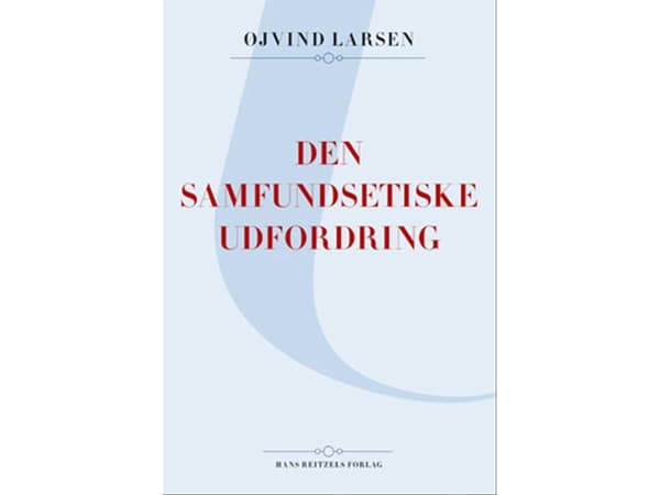 Sosiaalieettinen haaste | Øjvind Larsen | Kieli: Tanska