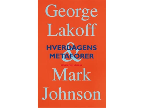 Hverdagens metaforer | George Lakoff & Mark Johnson | Kieli: Tanska