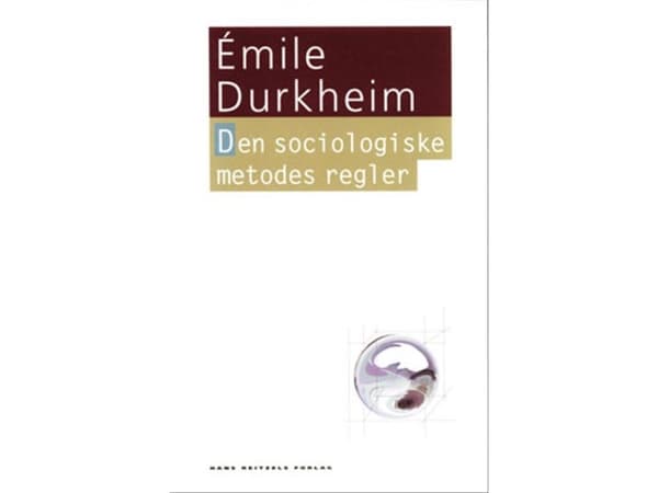 Den sociologiske metodes regler | Émile Durkheim | Kieli: Tanska
