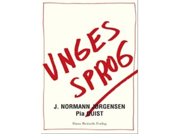 Unges sprog | Jens Normann Jørgensen;Pia Quist | Kieli: Tanska