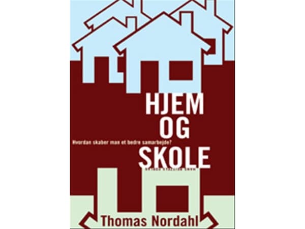 Hjem og skole | Thomas Nordahl | Språk: Danska