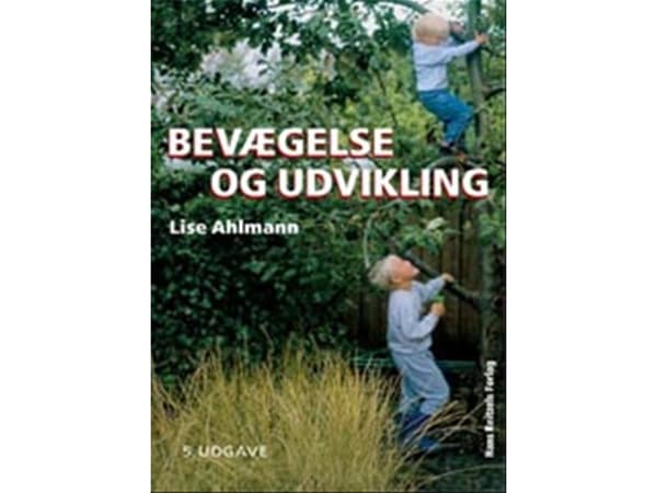 Liikkuminen ja kehitys | Lise Ahlmann | Kieli: Tanska